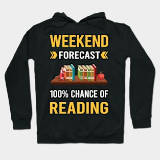 Weekend Forecast Reading Book Books Hoodie